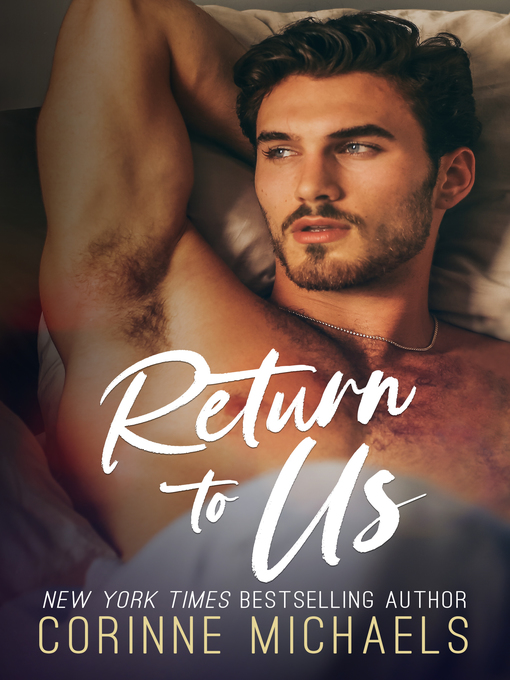 Title details for Return to Us by Corinne Michaels - Available